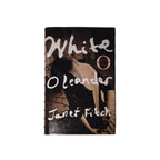 WHITE OLEANDER - Janet Fitch